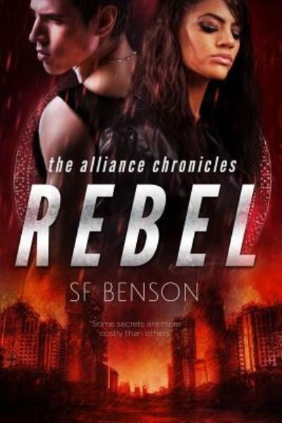 Cover for Sf Benson · Rebel (Taschenbuch) (2017)
