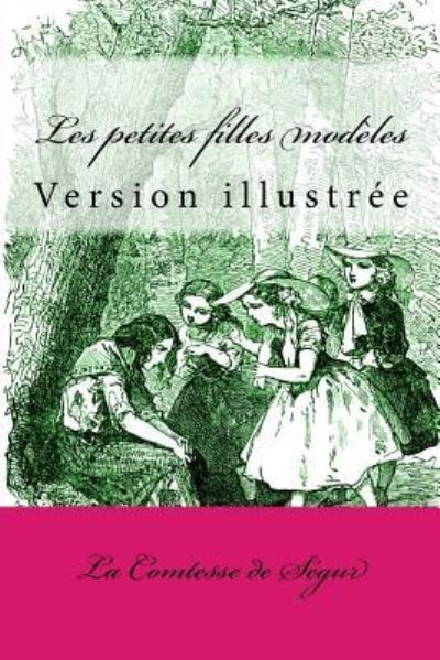 Cover for La Comtesse de Ségur · Les Petites Filles Mod les (Paperback Book) (2017)