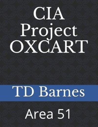 Cover for Td Barnes · CIA Project OXCART (Pocketbok) (2018)