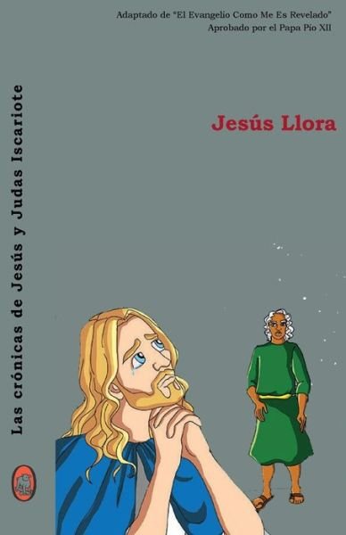 Cover for Lamb Books · Jesus Llora (Pocketbok) (2018)