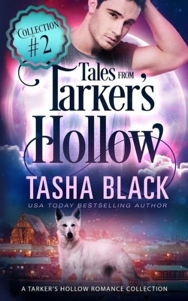 Cover for Tasha Black · Tales from Tarker's Hollow #2 (Paperback Book) (2018)