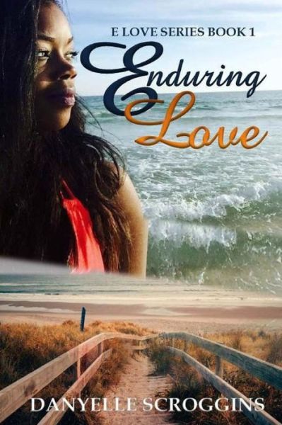 Cover for Danyelle Scroggins · Enduring Love (Paperback Book) (2018)