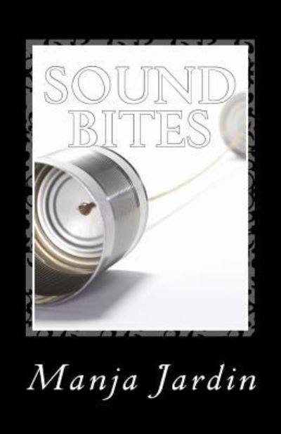 Cover for Manya Jardin · Sound Bites (Paperback Book) (2018)