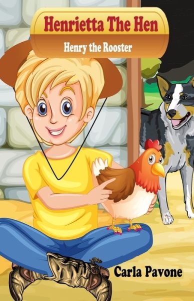 Cover for Carla Pavone · Henrietta the Hen (Paperback Book) (2020)
