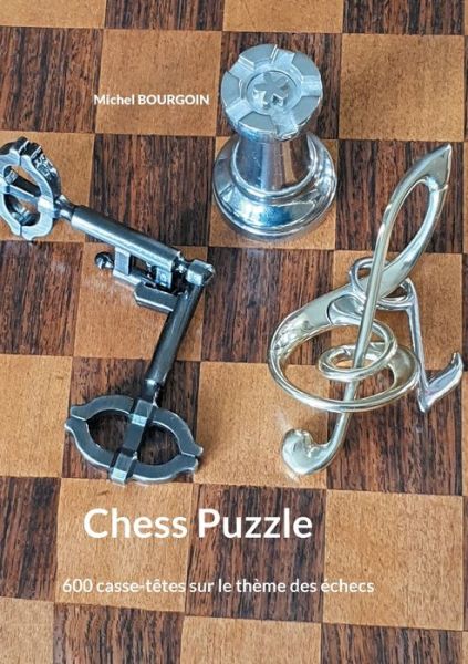 Cover for Michel Bourgoin · Chess Puzzle (Paperback Book) (2021)