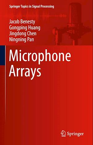 Microphone Arrays - Jacob Benesty - Livros - Springer - 9783031369735 - 10 de agosto de 2023