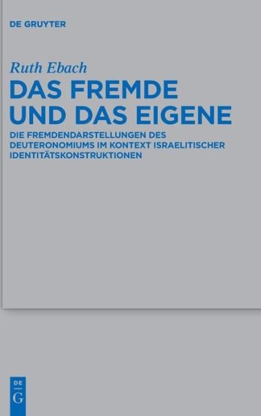 Cover for Ebach · Das Fremde und das Eigene (Bog) (2014)