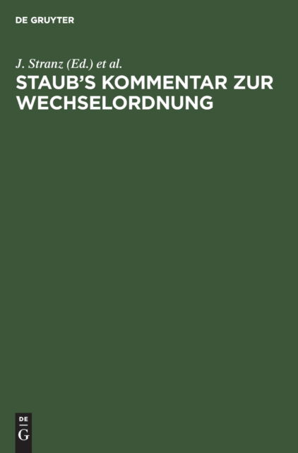 Cover for J. Stranz · Staub's Kommentar Zur Wechselordnung (N/A) (1921)