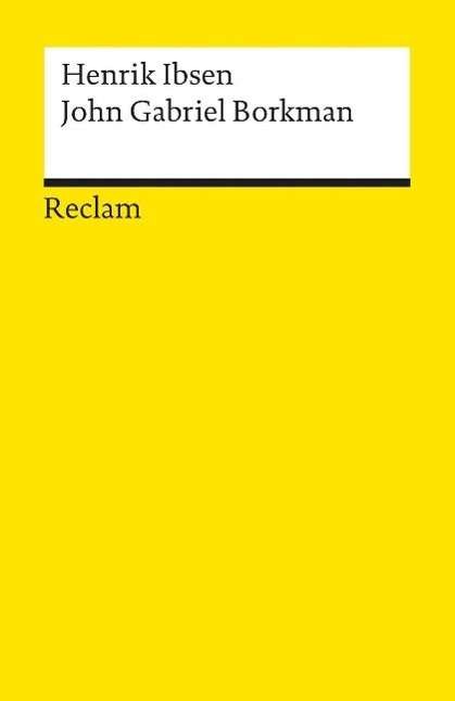Cover for Henrik Ibsen · Reclam UB 08673 Ibsen.John G.Borkman (Bok)