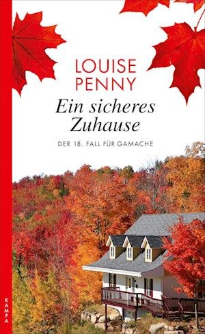 Cover for Louise Penny · Ein Sicheres Zuhause (18) (Bok)