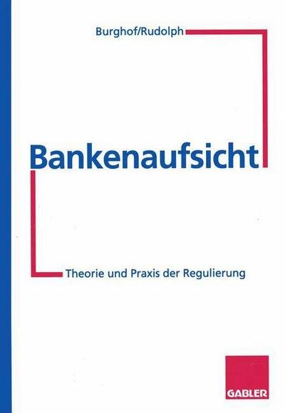 Cover for Bernd Rudolph · Bankenaufsicht (Paperback Book) [Softcover reprint of the original 1st ed. 1996 edition] (2012)