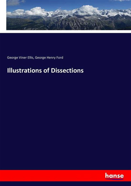 Cover for Ellis · Illustrations of Dissections (Bok) (2017)
