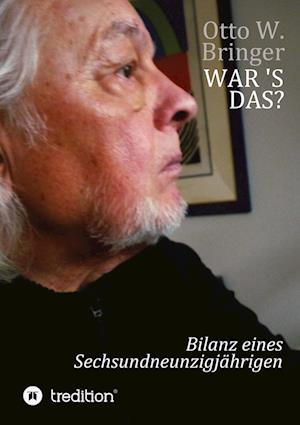 Cover for Otto W. Bringer · War ’s das? (Bog) (2024)