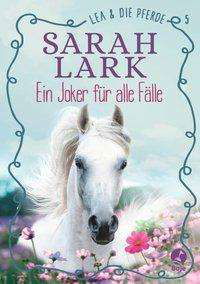 Cover for Lark · Lea und die Pferde - Ein Joker für (Bog)