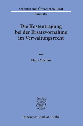 Cover for Mertens · Die Kostentragung bei der Ersat (Book) (1976)