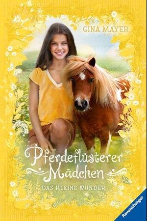 Cover for Gina Mayer · Pferdeflüsterer-Mädchen, Band 4: Das kleine Wunder (Legetøj) (2022)