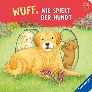 Cover for Frauke Nahrgang · Wuff, wie spielt der Hund? (Buch) (2022)