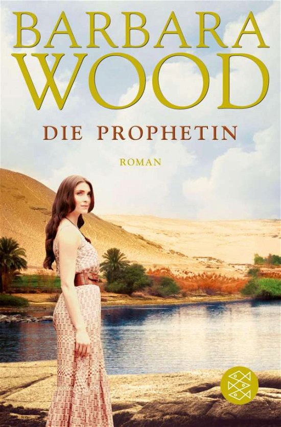 Cover for Barbara Wood · Fischer TB.16573 Wood.Prophetin (Book)