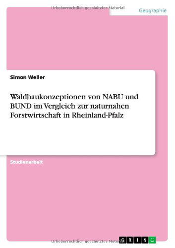 Cover for Weller · Waldbaukonzeptionen von NABU und (Book) [German edition] (2010)