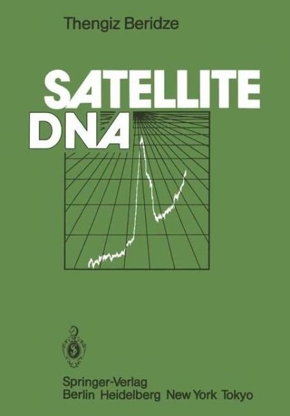 Cover for Thengiz Beridze · Satellite DNA (Paperback Book) [Softcover reprint of the original 1st ed. 1986 edition] (2011)