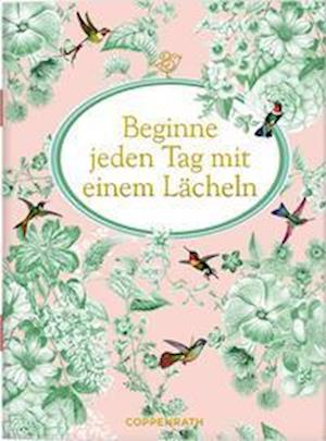 Cover for Barbara Behr · Beginne jeden Tag mit einem Lächeln (Paperback Book) (2022)