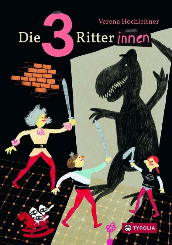 Cover for Hochleitner · Die 3 Ritterinnen (Buch)