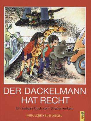 Cover for Mira Lobe · Der Dackelmann Hat Recht (Bok)