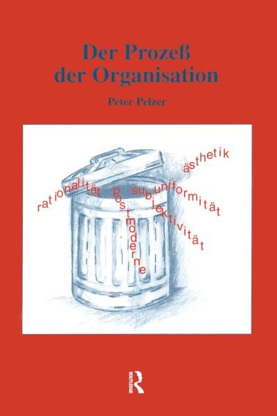 Cover for Peter Pelzer · Der ProzeB der Organisation (Hardcover bog) (1995)