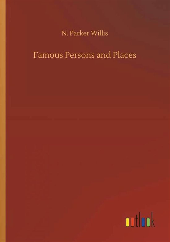 Cover for Willis · Famous Persons and Places (Bog) (2018)