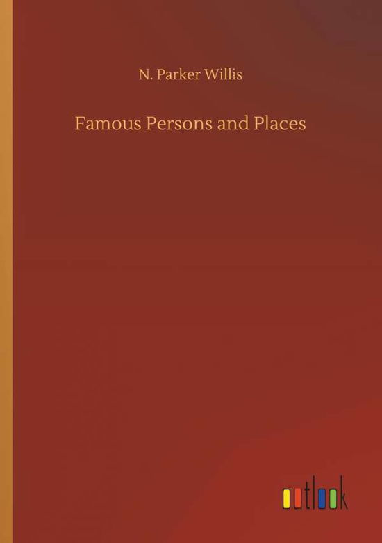 Famous Persons and Places - Willis - Boeken -  - 9783732660735 - 6 april 2018