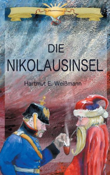 Cover for Weißmann · Die Nikolausinsel (Bog) (2019)