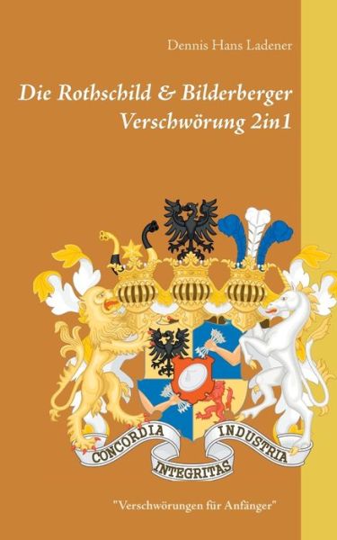 Cover for Ladener · Die Rothschild &amp; Bilderberger V (Book) (2020)