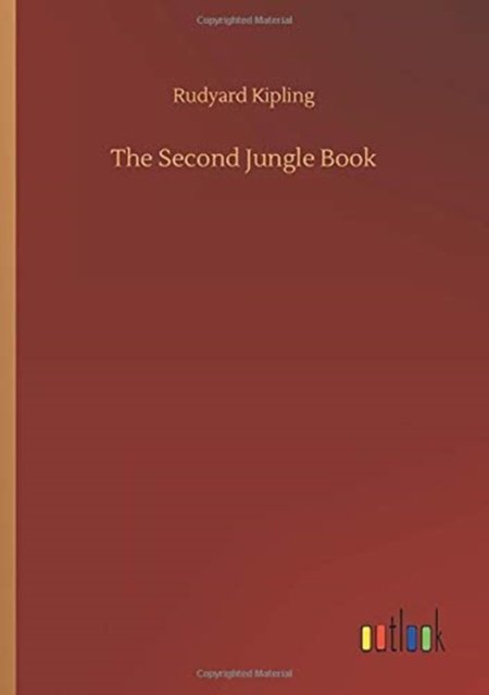 Cover for Rudyard Kipling · The Second Jungle Book (Taschenbuch) (2020)
