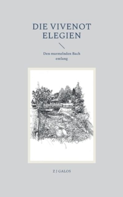Cover for Z J Galos · Die Vivenot Elegien (Paperback Book) (2022)