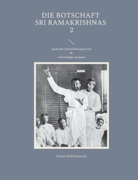 Cover for Swami Nikhilananda · Die Botschaft Sri Ramakrishnas 2 (Paperback Bog) (2021)
