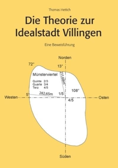 Cover for Thomas Hettich · Die Theorie zur Idealstadt Villingen (Paperback Bog) (2022)