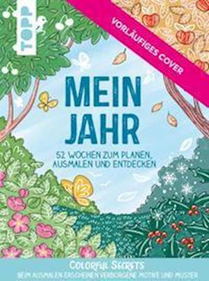 Cover for Natascha Pitz · Colorful Secrets: Mein Jahr - mit Zauberpapier (Buch) (2022)