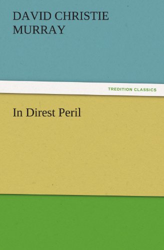 Cover for David Christie Murray · In Direst Peril (Tredition Classics) (Paperback Book) (2011)