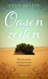 Cover for Austin · Oasenzeiten (Buch)