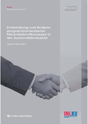 Cover for Leopold Weckbach · Entwicklung und Analyse programmorientierter Materialabrufkonzepte in der Automobilindustrie (Paperback Book) (2011)