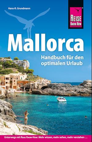 Cover for Hans-R. Grundmann · Reise Know-How Reiseführer Mallorca (Book) (2024)