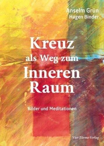 Cover for Grün · Kreuz als Weg zum Inneren Raum (Buch)