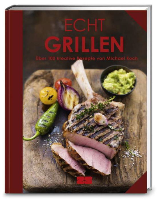 Cover for Michael Koch · Echt Grillen (Book)