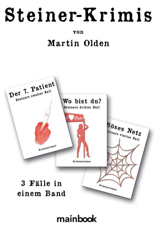 Cover for Olden · Steiner-Krimis (Buch)