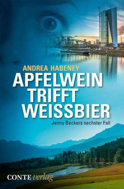 Cover for Habeney · Apfelwein trifft Weißbier (Book)
