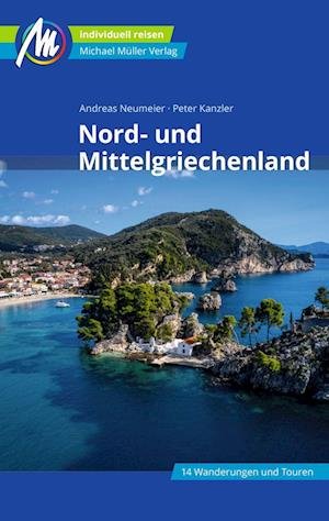 Cover for Andreas Neumeier · Nord- und Mittelgriechenland Reiseführer Michael Müller Verlag (Book) (2023)