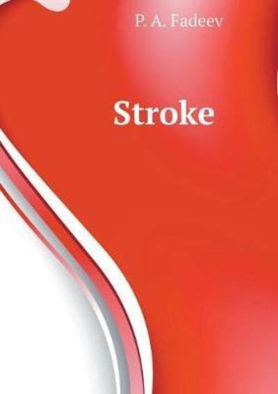 Cover for P A Fadeev · Stroke (Paperback Book) (2018)