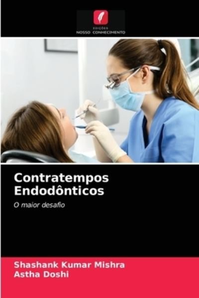 Cover for Shashank Kumar Mishra · Contratempos Endodonticos (Pocketbok) (2020)