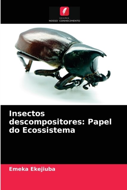 Cover for Emeka Ekejiuba · Insectos descompositores (Paperback Book) (2021)