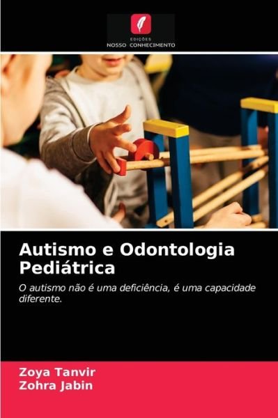 Cover for Zoya Tanvir · Autismo e Odontologia Pediatrica (Taschenbuch) (2021)